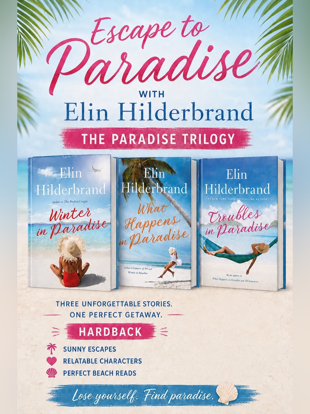 LIKE NEW Hardback—Paradise trilogy by Elin Hilderbrand 3 book set